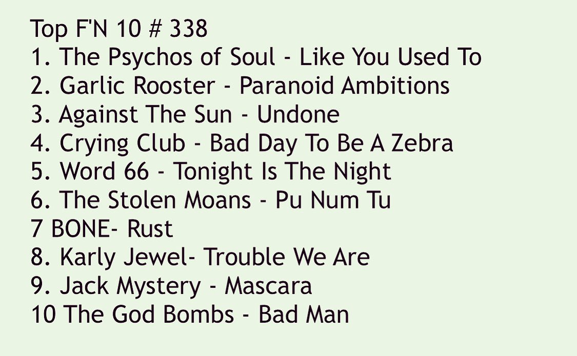 Tully_Dio's tweet photo. 🏴☠️Top F’N 10 8.12 #338🗳 Entering at #10 @thegodbombs and #1 @the_psychosofsoul ALSO @garlicrooster @against_thesun @cryingclubband @thewordsixtysix @thestolenmoans @boneatx @karlyjewell @jackmystery817 #indiemusic #musicindustry #freemusicpromotion #bigbeers 🍺 https://t.co/fSxx3JBniL