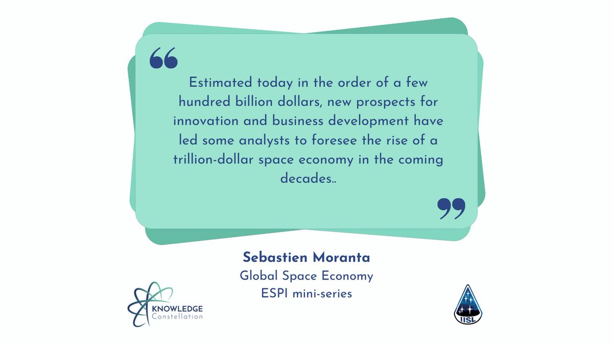 IISL_KC's tweet photo. ☄ The next @IISL_space Knowledge Constellation expert submission in the @ESPIspace mini-series focuses on Global Space Economy. It was provided by Mr Sebastien Moranta. ☄. 

🔎https://t.co/rd2phWiMUN

#KnowledgeConstellation #IISL #KCbrightminds #ESPI https://t.co/fo3mfW9oXk