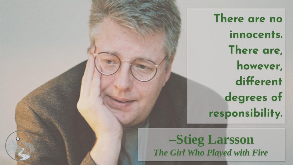 And of accountability!
Happy birthday, Stieg Larsson! 