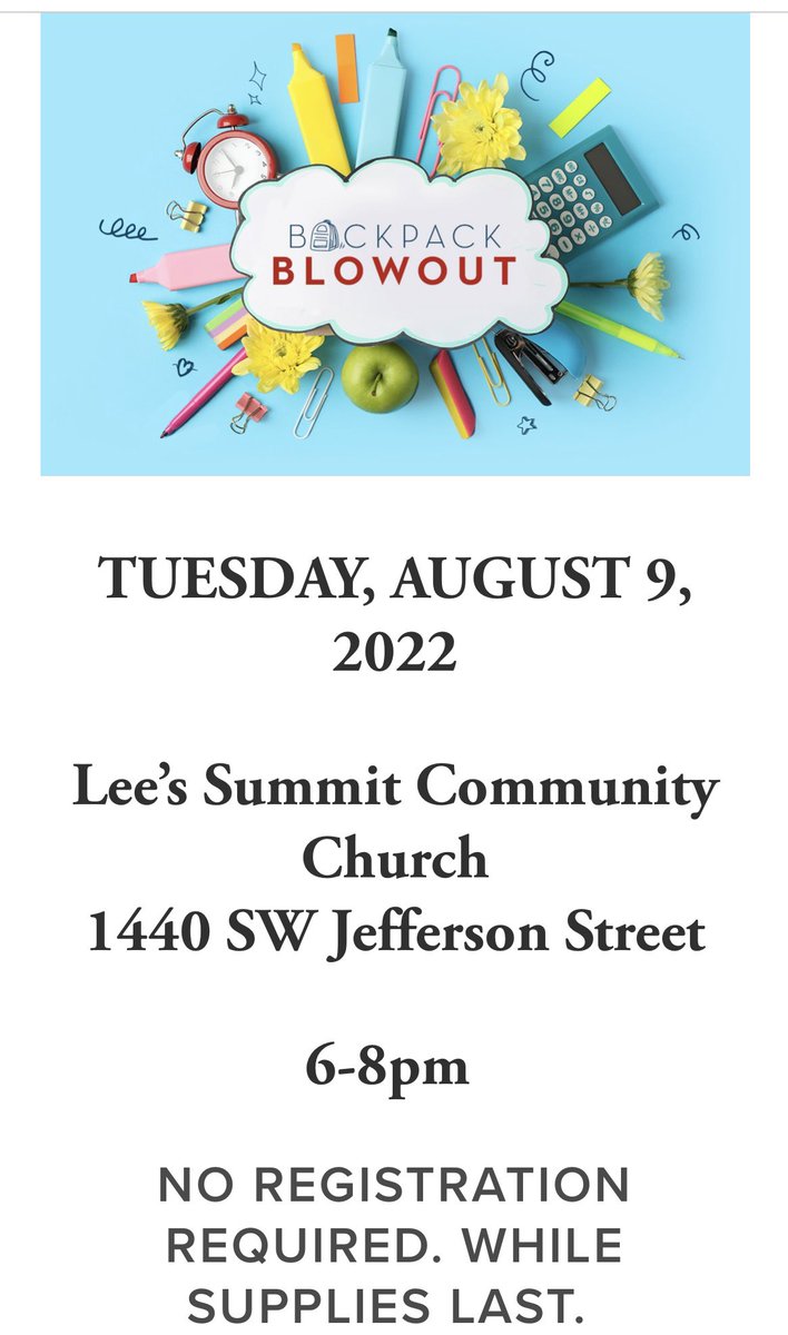 Backpack Blowout is tonight from 6-8pm at Lee's Summit Community Church! They have over 800 backpacks to hand out! Free haircuts, hot dogs and bounce houses too!