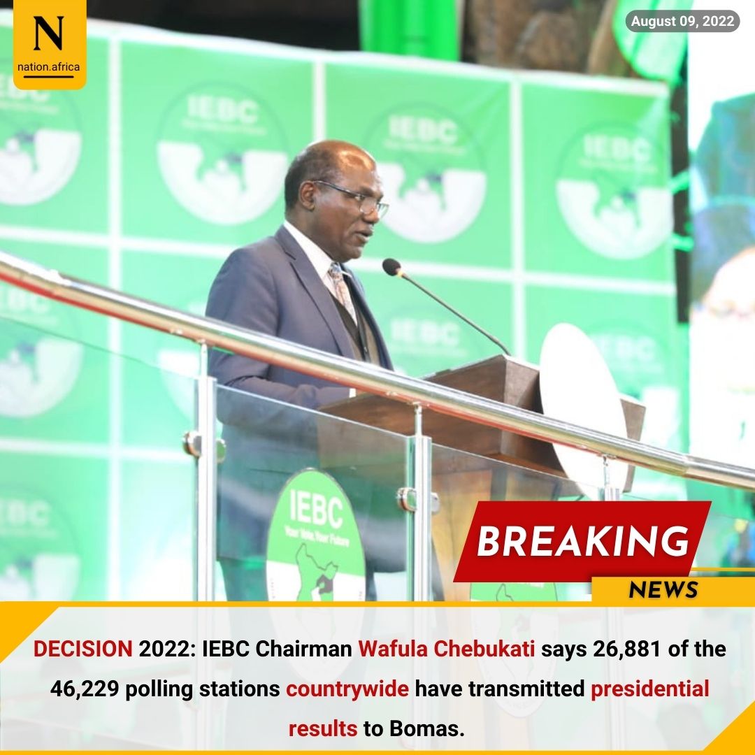 NationBreaking's tweet photo. DECISION 2022: IEBC Chairman Wafula Chebukati says 26,881 of the 46,229 polling stations countrywide have transmitted presidential results to Bomas. https://t.co/jdV45fGJU2