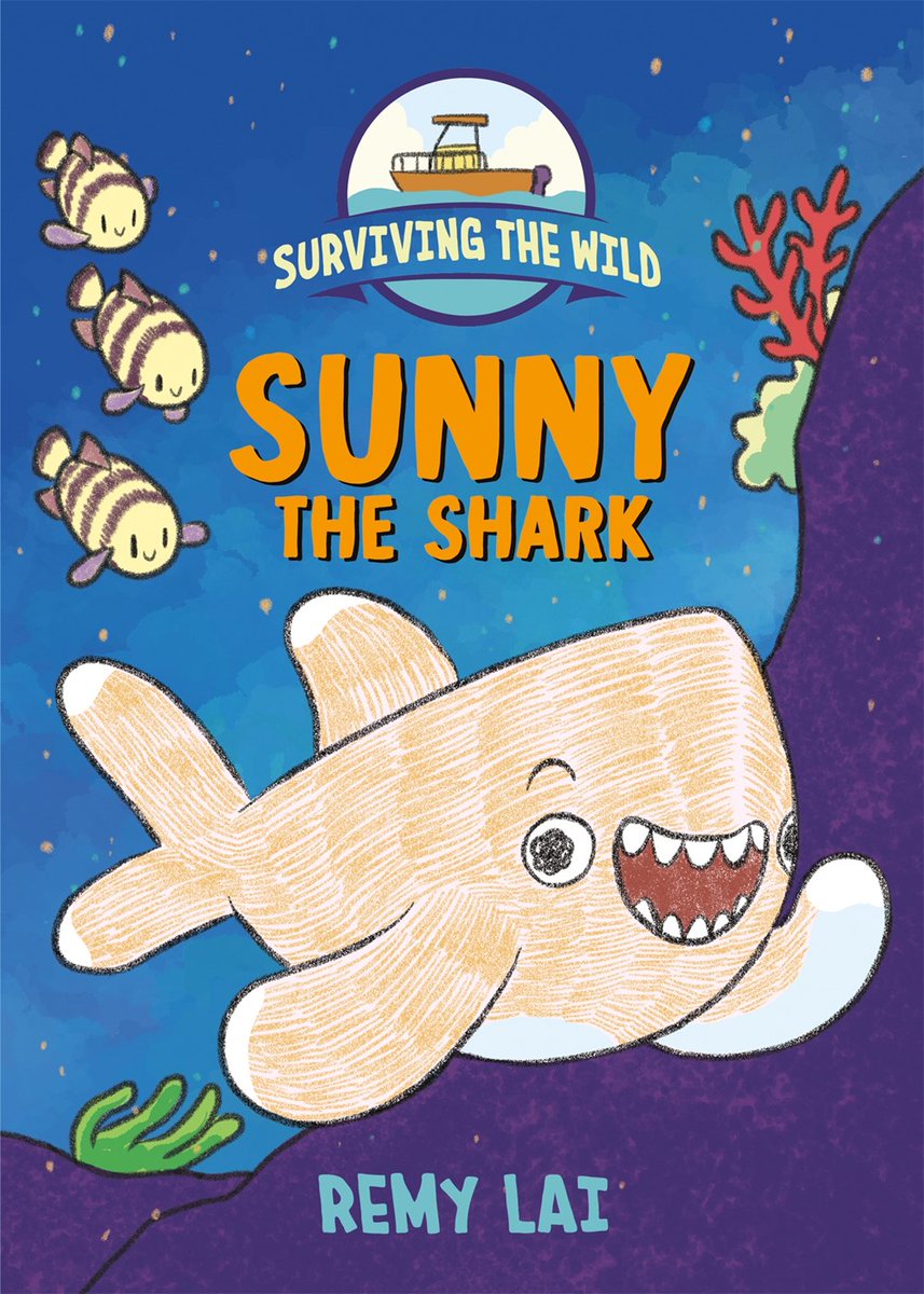 Happy book birthday to <a href="/Remy_Lai/">Remy Lai</a>'s Surviving the Wild: Sunny the Shark!