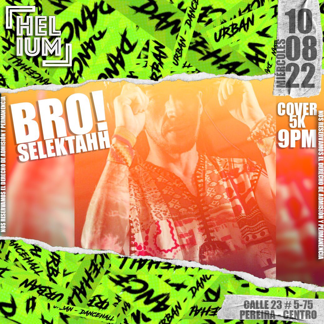BroddaHH's tweet photo. #Miércoles #DanceHall @heliumbar #PEREIRA #BRO! #SelektaHH https://t.co/aOCu7KUy3a