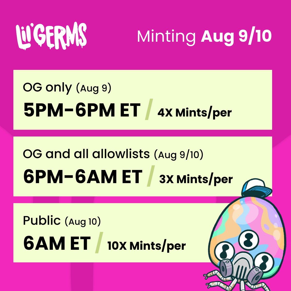 🦠Germ Fam🦠 Apologies for the delays. Official Mint times are as follows on the graphic. We will post the official mint site here prior to launch.