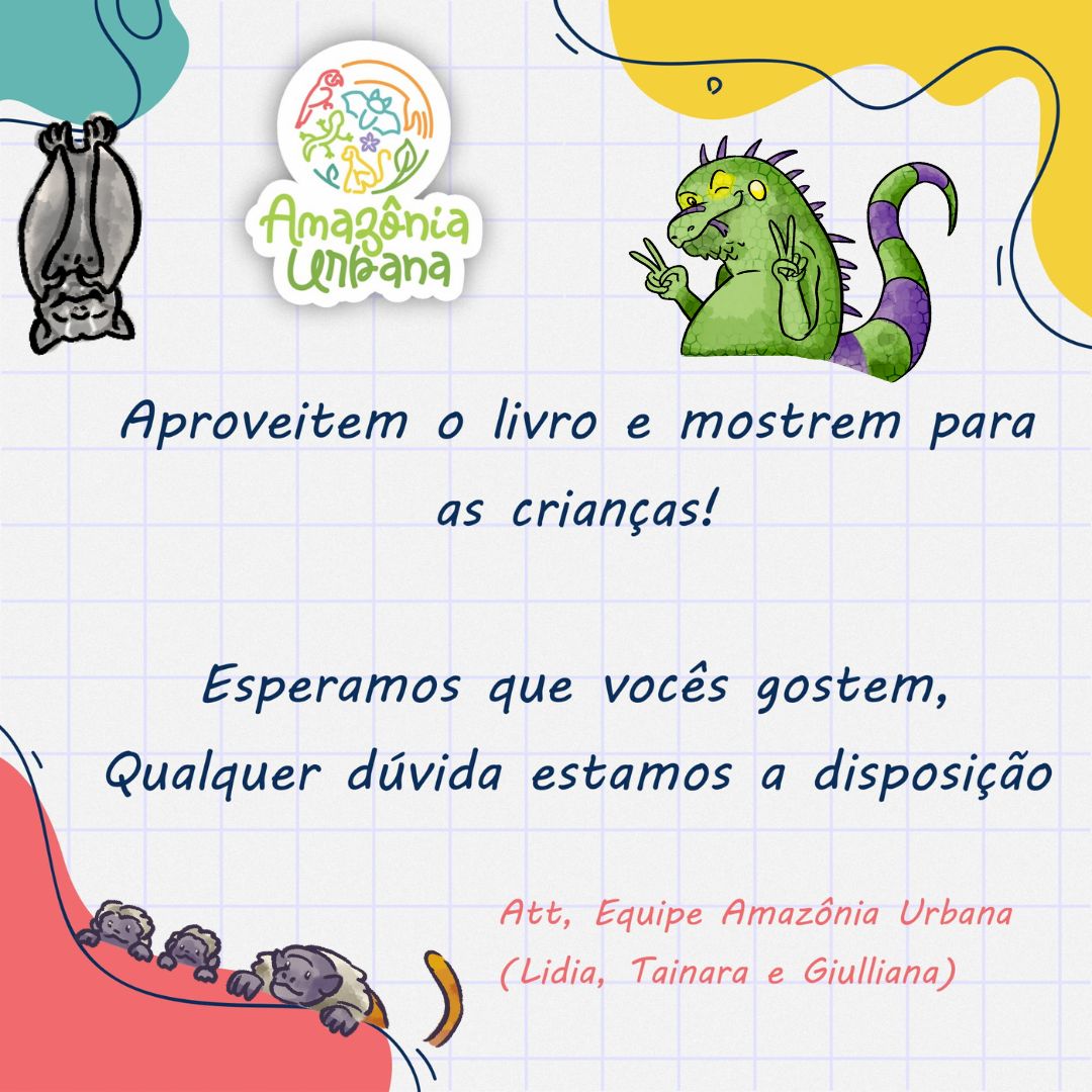 amazoniaurbana's tweet photo. Fique ligado que em breve voltamos com mais novidades! Esperamos que vocês gostem do livro 😊 🦇🦎🐒
(6/6) https://t.co/NB02Rs2Fgj