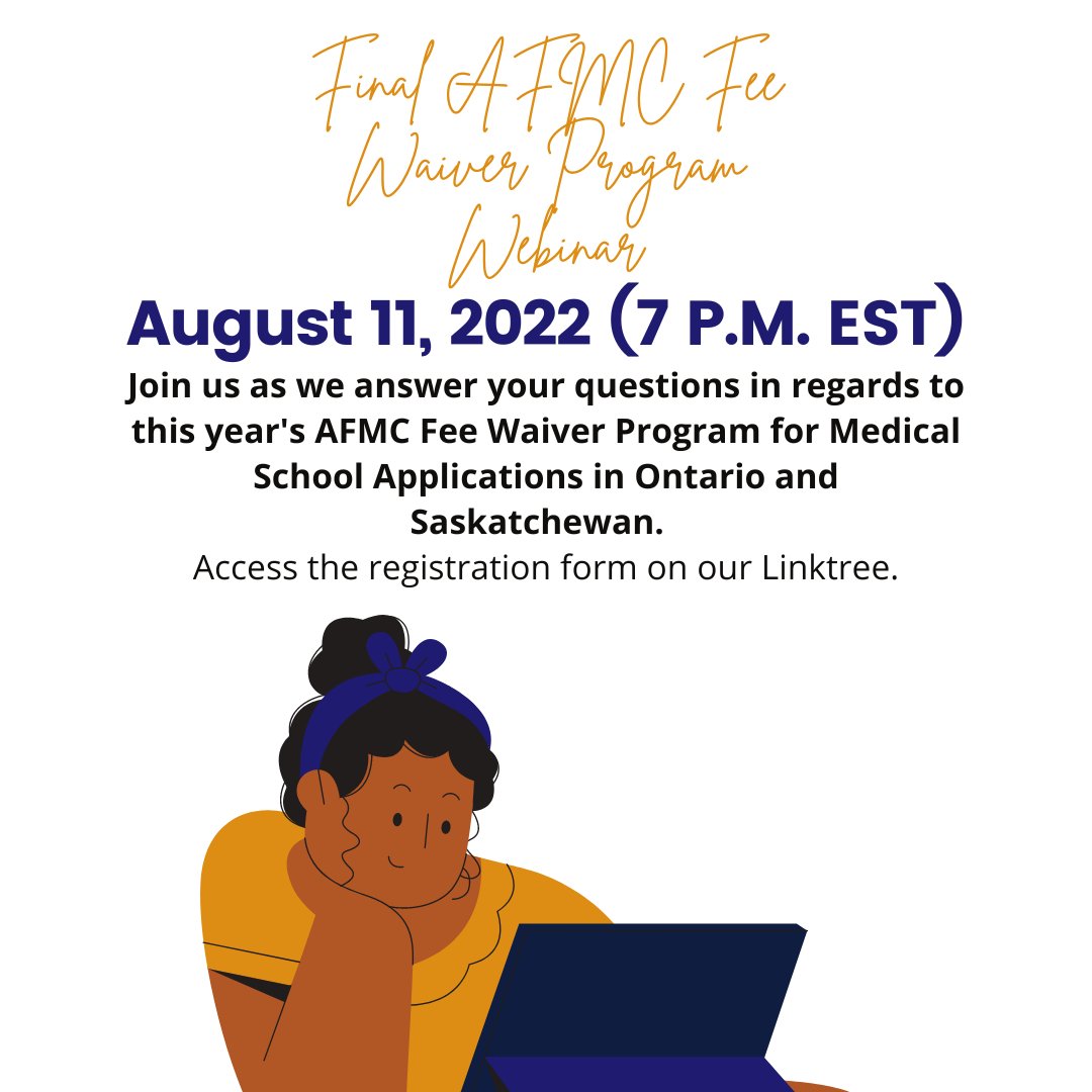 PoD_MD's tweet photo. Join us on August 11th, 2022 at 7 PM EST. This will be our final informational webinar for this year's AFMC Medical School Application Fee Waiver Program for Ontario and Saskatchewan.

Registration link can be found on our Linktree. https://t.co/37PWIugSCi