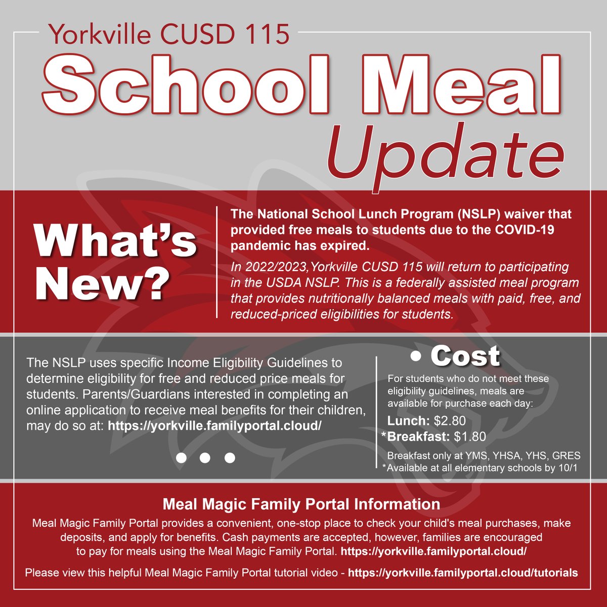Please see the School Meal Update regarding the National School Lunch Program (NSLP) for D115. Parents/Guardians interested in completing an online application to receive meal benefits for their children, may do so at the following link: yorkville.familyportal.cloud