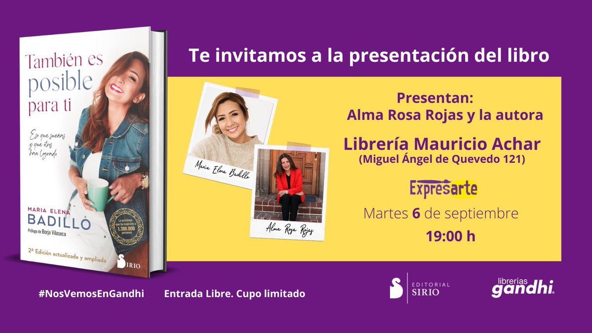 NirvanaLibros's tweet photo. María Elena Badillo,  autora de @EDITORIALSIRIO presentará su libro "También es posible para ti", el martes 6 de septiembre a las 19h sucursal Mauricio Achar de @LibreriasGandhi con @EventosGandhi 
https://t.co/2fx9gfHqgm https://t.co/vj9E0EPVyh
