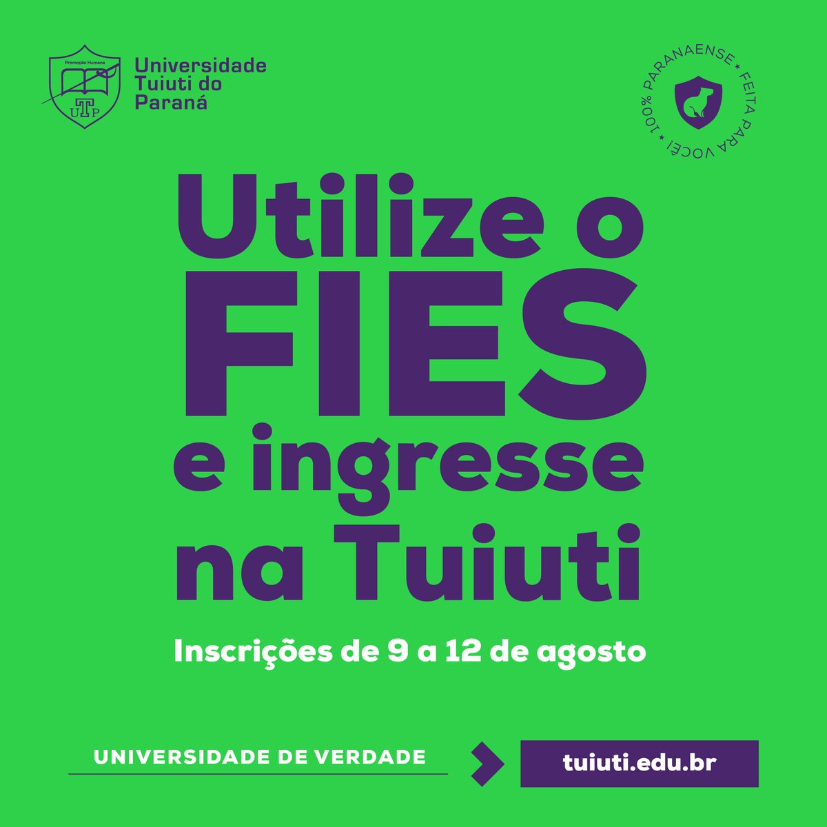 Tuiuti_UTP's tweet photo. [Começou hoje] 
Uma excelente oportunidade para você entrar na Família Tuiuti! 💚

#PraTodosVerem #PraTodos #TuiutiAcessível: a publicação apresenta fundo verde e na parte central está escrito: Utilize o FIES e ingresse na Tuiuti. Inscrições de 9 a 12 de agosto. https://t.co/bXVpIwYi7K