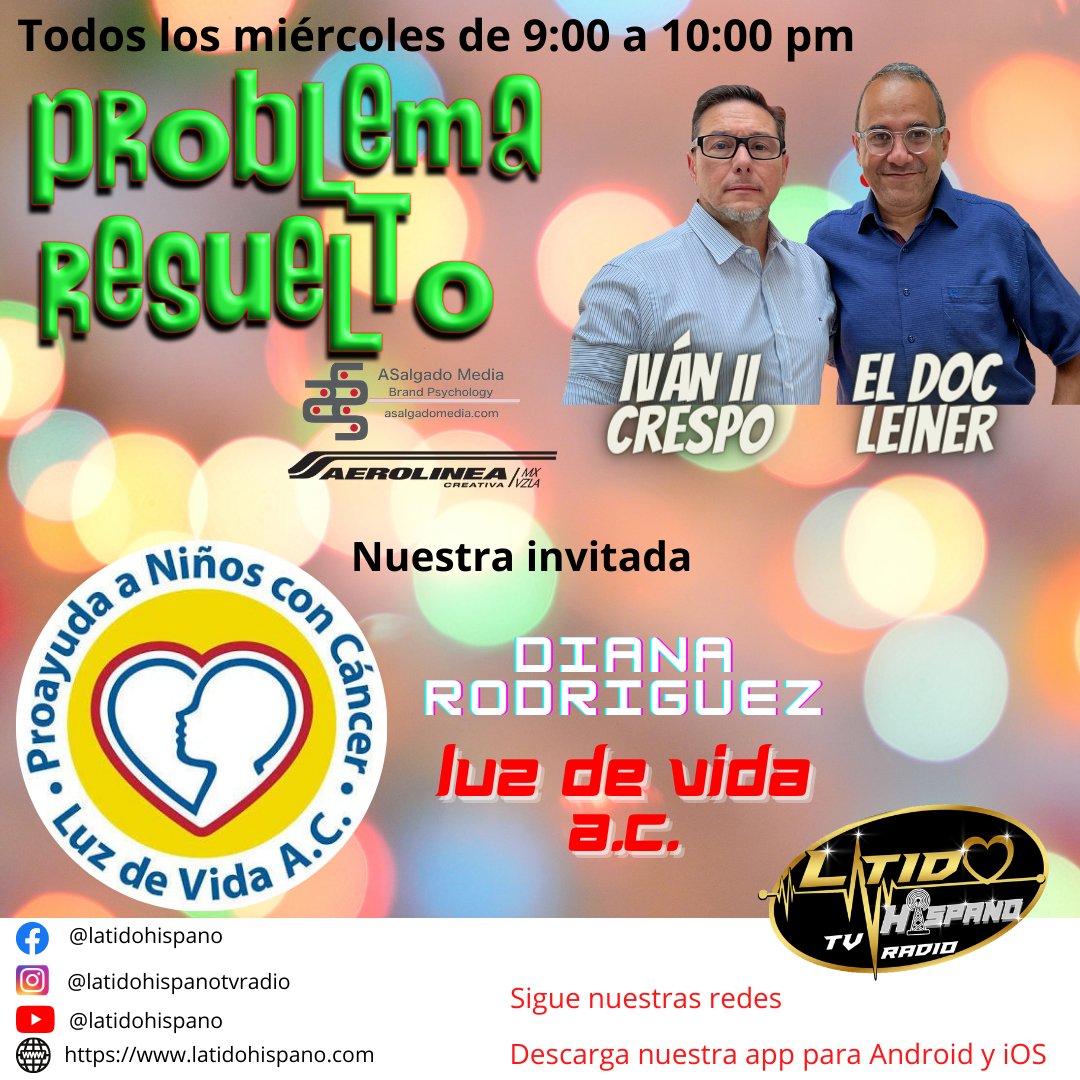 DocLeiner's tweet photo. Miércoles de #problemaresuelto esta vez además para apoyar a Proayuda a Niños con Cáncer Luz de Vida A. C. en #facebookLive y #youtubeLive de @LatidoHispano Te esperamos a las 9:00 pm conmigo e Iván Crespo.
#Networker #BNIVortex #GanarDando #Networking #BNIreferencias https://t.co/dMxnV3Hudm
