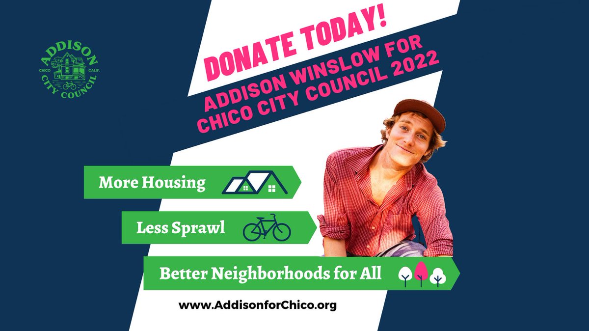 AddisonForChico's tweet photo. I'm running for Chico City Council in District 4 for more homes, less sprawl, and better neighborhoods. We need at least $1500 to get this campaign launched with supplies, software, and supporting volunteers. Donate at https://t.co/ASC3a0bwJt. Thank you! https://t.co/traPkytlUu