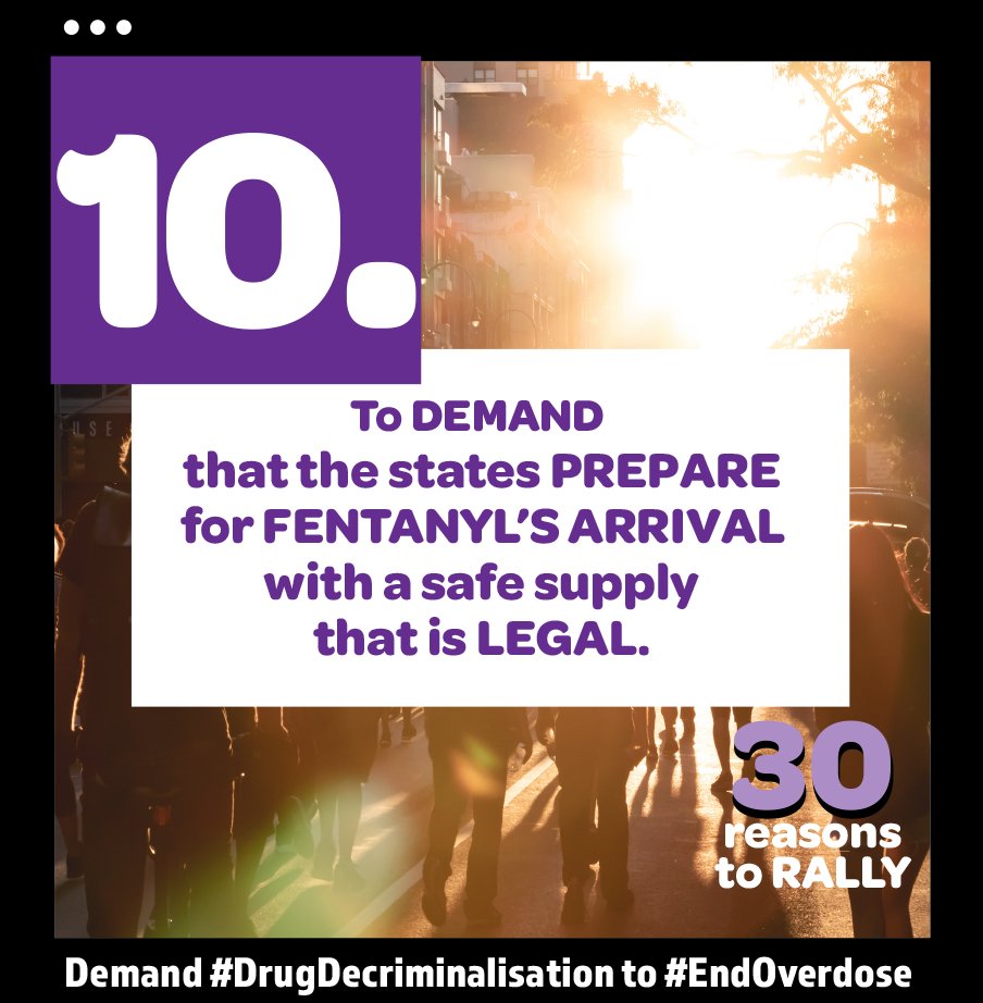 #30reasonstorally #drugdecrim to #endoverdose
Reason #10:  to DEMAND that Australia's states PREPARE for FENTANYL'S inevitable ARRIVAL with a SAFE SUPPLY that is LEGAL.
Each day in August HRVic will give you 30 REASONS to RALLY with us on  Intl. Overdose Awareness Day at 11am