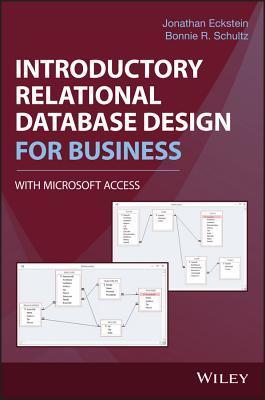Download Pdf Introductory Relational Database Design For Business With Microsoft Access By Jonathan Eckstein Online New Edition Twitter