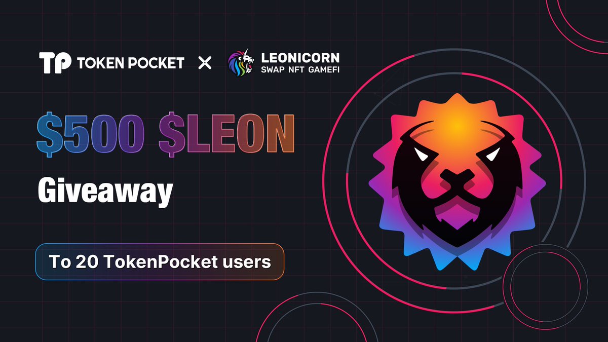TokenPocket_TP's tweet photo. 🦁 @TokenPocket_TP  &amp; @swapleonicorn $500 $LEON #Giveaway 

✅Complete the tasks for a chance to get $LEON!
👉https://t.co/9zzjV2xxmA
Download TokenPocket➡️https://t.co/aSqAgDBFls

Keep building 💪🦁 

🫣 All the winners' addresses will be announced within 3 days after the event! https://t.co/XxLuiNmJ1t