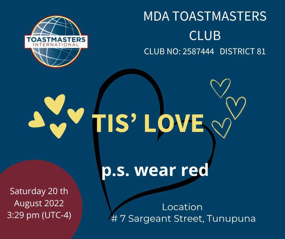 MdaToastmasters's tweet photo. Join us on 20th August 2022 at 15:29 UTC-4 for our second physical meeting as we explore the theme ' Tis Love'. 
p.s. Wear Red
 #TrinidadandTobago #Toastmasters #MDAToastmastersClub #MDA #ToastmastersInternational #PublicSpeaking #Leadership #PersonalDevelopment #Orators https://t.co/GAo59mVxj6