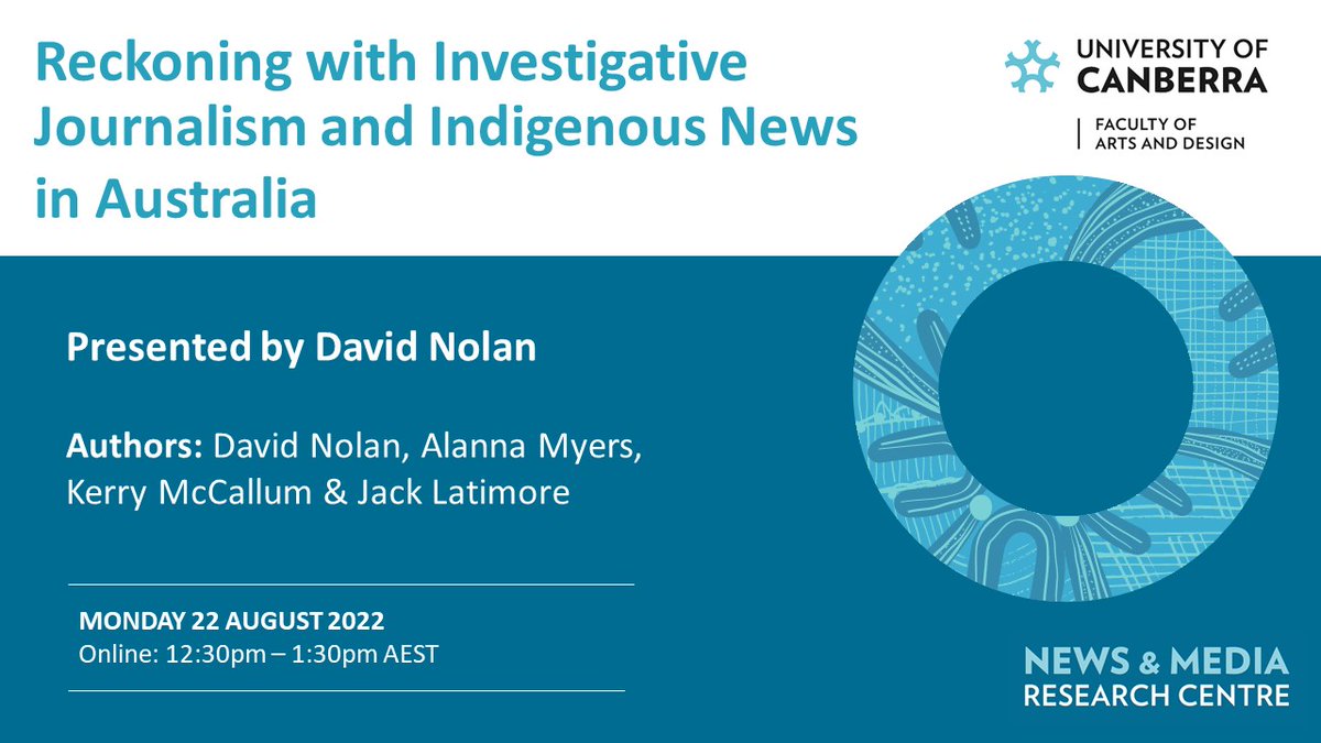 SEMINAR TODAY - At 12:30pm AEST with <a href="/djp_nolan/">David Nolan</a> discussing 'Reckoning with Investigative Journalism and Indigenous News in Australia' 
<a href="/AlannaMyers/">Alanna Myers</a>  <a href="/Kerrymccallum/">Kerry McCallum</a> @latimorejack
 
<a href="/UniCanberra/">University of Canberra</a>

Register through nmrc@canberra.edu.au