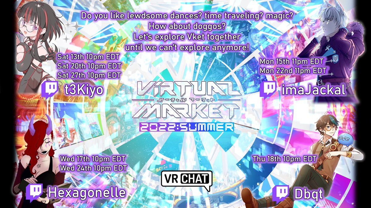 We're streaming #Vket2022 in #VRChat with @t3Kiyo, <a href="/ImaJackal/">imaJackal</a>, @hexagonelle, and myself starting this Saturday - Let's explore #vket together until we can't explore anymore! 🎉

Full schedule in the picture!