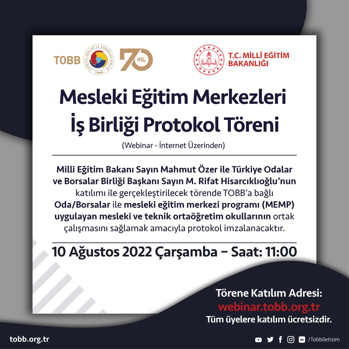 Mesleki Eğitim Merkezleri ile Oda/Borsalar arasında işbirliğini artırmak üzere Milli Eğitim Bakanlığı ile Birliğimiz arasında 10 Ağustos 2022 tarihinde saat 11:00’de protokol imzalanacaktır. Töreni izlemek ve detaylar için webinar.tobb.org.tr
<a href="/TOBBiletisim/">TOBB</a> <a href="/tcmeb/">Millî Eğitim Bakanlığı</a>
