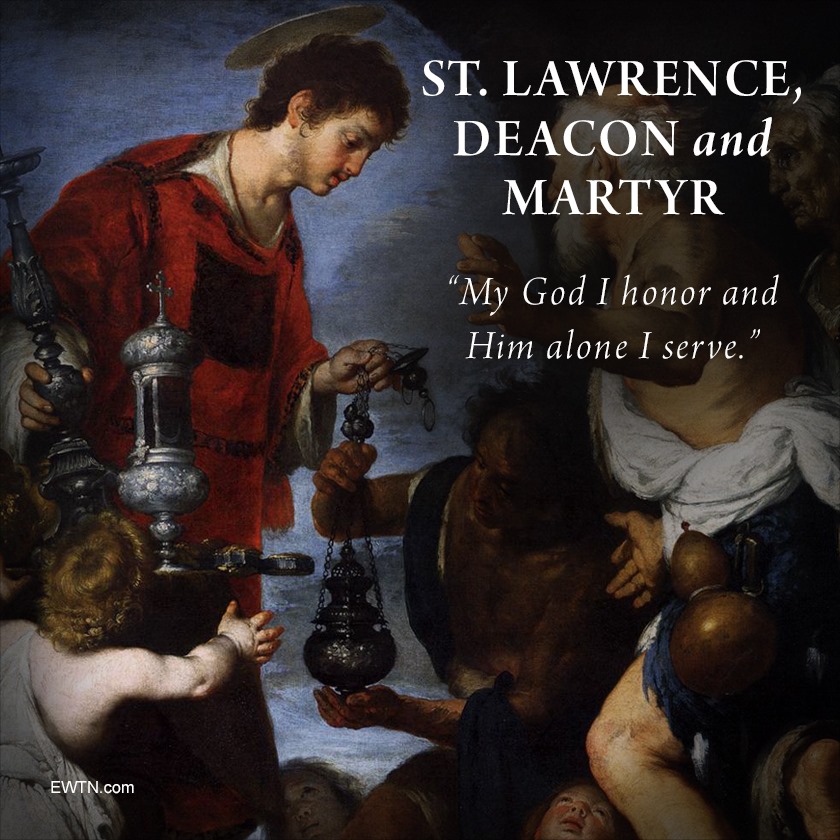 St. Lawrence, Deacon, is one of the martyrs of the Early Church - he was cooked alive on a gridiron during the persecution of Valerian. St. Lawrence, pray for us!

catholicnewsagency.com/saint/st-lawre…

#EWTN #Catholic #Catholicism #Prayer