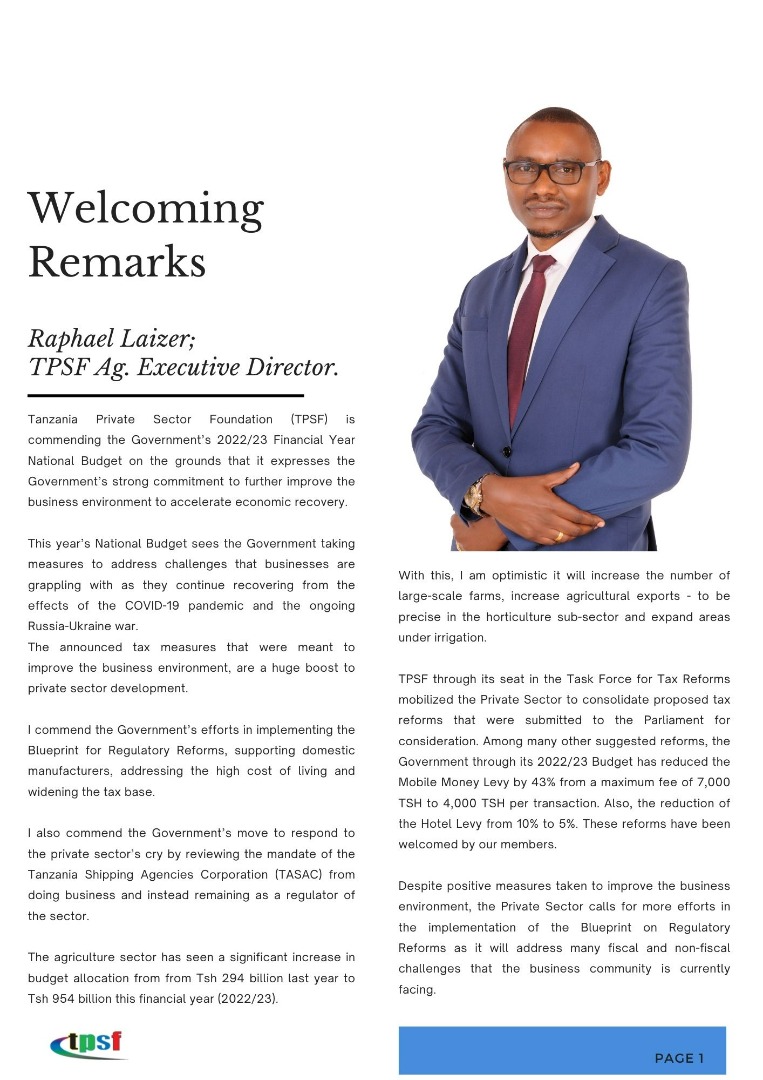 .<a href="/tpsftz/">Tanzania Private Sector Federation (TPSF)</a> is pleased to present to you #TPSF Newsletter for April -July 2022

The newsletter provides information on various #TPSF engagements, events, &amp; initiatives that happened between April &amp; July 2022

Visit TPSF website tpsftz.org to get a copy of our newsletter