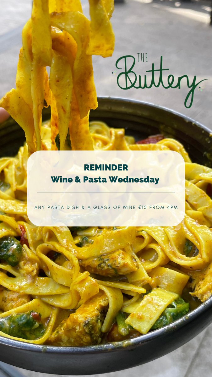 Today is Wine &amp; Pasta Wednesday at The Buttery! 🍷🍝

Any pasta dish &amp; a glass of wine €15 from 4pm!

#pasta #wine #wednesday #limerick #limerickcity