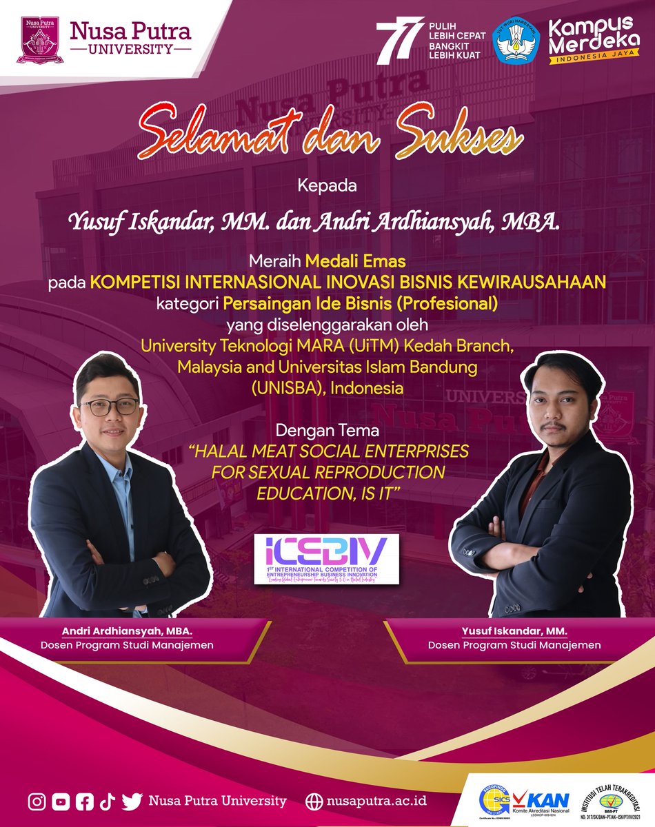 NUSAPUTRA_UNIV's tweet photo. Selamat dan Sukses kepada Bapak Yusuf Iskandar, MM dan Bapak Andri Ardhiansyah, MBA, telah meraih mendali emas pada Kompetisi Internasional Inovasi Bisnis Kewirausahaan kategori Persaingan Ide Bisnis (Profesional).
#lecturer #manajemen #genusian #nusaputrauniversity https://t.co/xJ9OQFLtHa