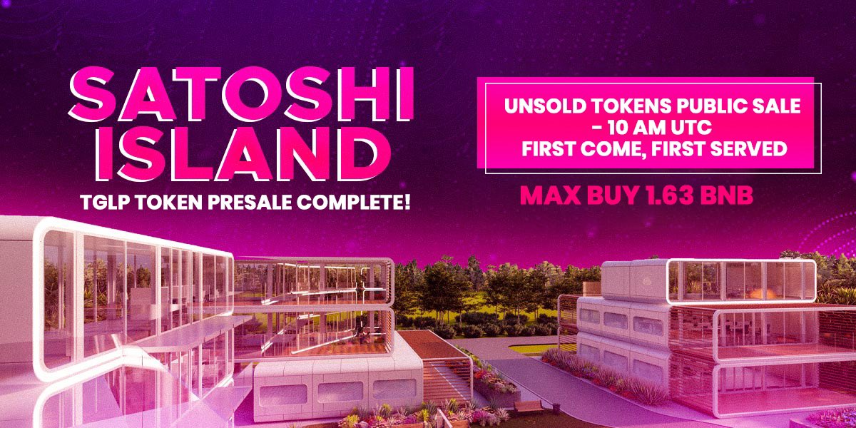 Redacted_TenseT's tweet photo. TGLP token presale of @satoshiisland has been completed!

🌍Public sale open to anybody starts
at 10:00 Am UTC today! 
First come, first served. 
Max buy 1.63 #BNB
(387 $STC) here:
https://t.co/7hslNDpTo4

⚠️Be careful of scams! STC is not available to trade yet⚠️ https://t.co/1siktYjS0u