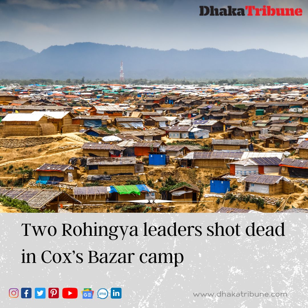 DhakaTribune's tweet photo. Around 12 men fired shots at the duo
Read more: https://t.co/29OnYNROrI
#Rohingya #Bangladesh #UkhiyaRohingyaCamp #ShotDead #Rohingyaleader #rohingyacamp #RohingyaNews https://t.co/L3czoGACe6