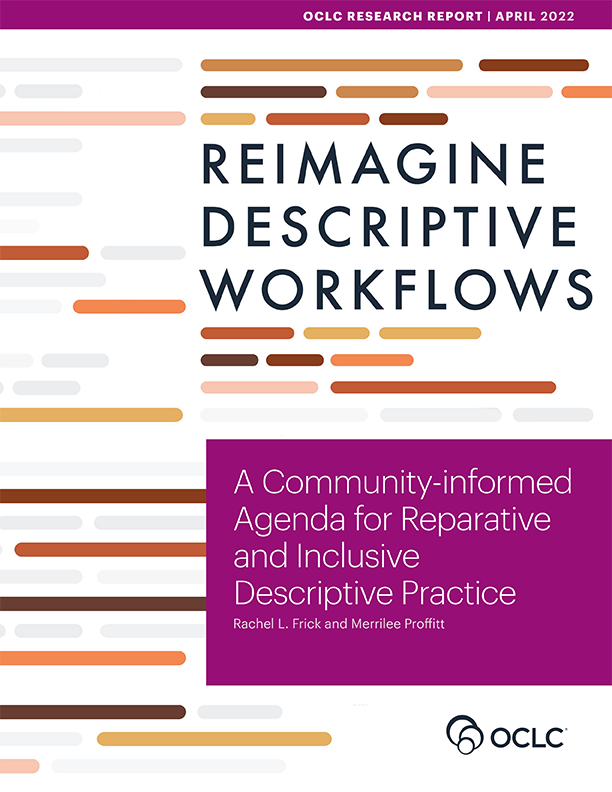 OCLC_ES's tweet photo. 🆕 El nuevo informe de #OCLCresearch: #ReimagineDescriptiveWorkflows es una agenda generada por la comunidad que traza el camino hacia prácticas descriptivas reparadoras e inclusivas.
⤵️ Lea el informe aquí. https://t.co/8YRGFZbMWa https://t.co/7l28q4Vcc8