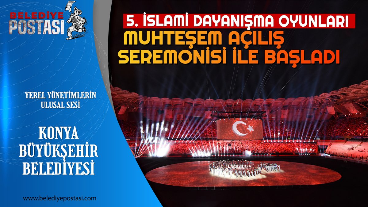 KONYA 5. İSLAMİ DAYANIŞMA OYUNLARI 
İslam İşbirliği Teşkilatı ve İslami Dayanışma Spor Federasyonu üyesi 56 ülkeden 4 bin 200 sporcunun katıldı Cumhurbaşkanı Recep Tayyip Erdoğan katılımıyla gerçekleştirildi
<a href="/BuyuksehirKonya/">Konya Büyükşehir B.</a> <a href="/s_soranlar/">Sadrettin Soranlar</a> 
👇Haberin Devamı👇
belediyepostasi.com/5-islami-dayan…