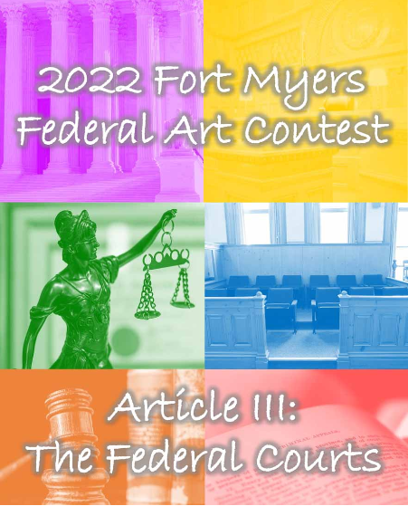 The Fort Myers Division invites Lee County students in grades 6-12 to participate in an art contest celebrating the federal court system. For more information, including prizes and deadlines, visit the Court's website: flmd.uscourts.gov/programs/2022-…