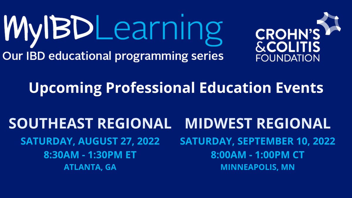 Our #MyIBDLearning professional education conferences are approaching fast! These in-person events are your chance to hear the latest updates in #IBD. Register for the Southeast conference here: crohnscolitisprofessionalsoutheast.org and the Midwest conference here: crohnscolitisprofessionalmidwest.org