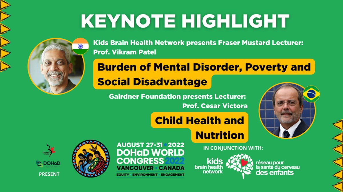 DOHaD World Congress 2022 (@dohad2022) on Twitter photo #DOHaD2022 Headlining Keynotes:
-Fraser Mustard Lecture Awardee of <a href="/KidsBrainHealth/">Kids Brain Health Network</a> on Burden of Mental Disorder, Poverty & Social Disadvantage: Vikram Patel
-<a href="/Gairdnerawards/">Gairdner Foundation</a> sponsored Lecturer on Child Health & Nutrition: Cesar Victora
Register NOW bit.ly/3z3BRAz #DOHaD2022 Headlining Keynotes:
-Fraser Mustard Lecture Awardee of <a href="/KidsBrainHealth/">Kids Brain Health Network</a> on Burden of Mental Disorder, Poverty & Social Disadvantage: Vikram Patel
-<a href="/Gairdnerawards/">Gairdner Foundation</a> sponsored Lecturer on Child Health & Nutrition: Cesar Victora
Register NOW bit.ly/3z3BRAz