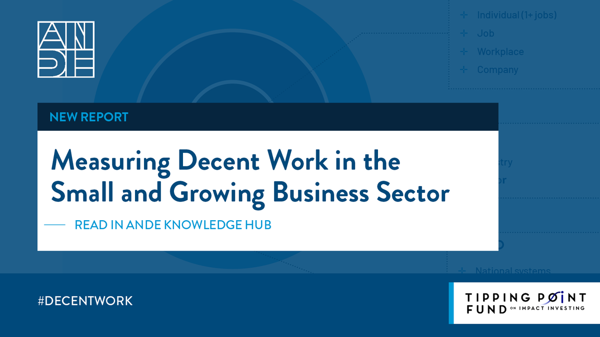 AspenANDE's tweet photo. #DecentWork must be understood contextually to positively impact the SGB sector. ANDE’s new report will help you decide which aspects of decent work are key in measuring impact. Thank you to @TPFimpact for supporting this research. https://t.co/sDruF9bQrB https://t.co/RbOihBabI7