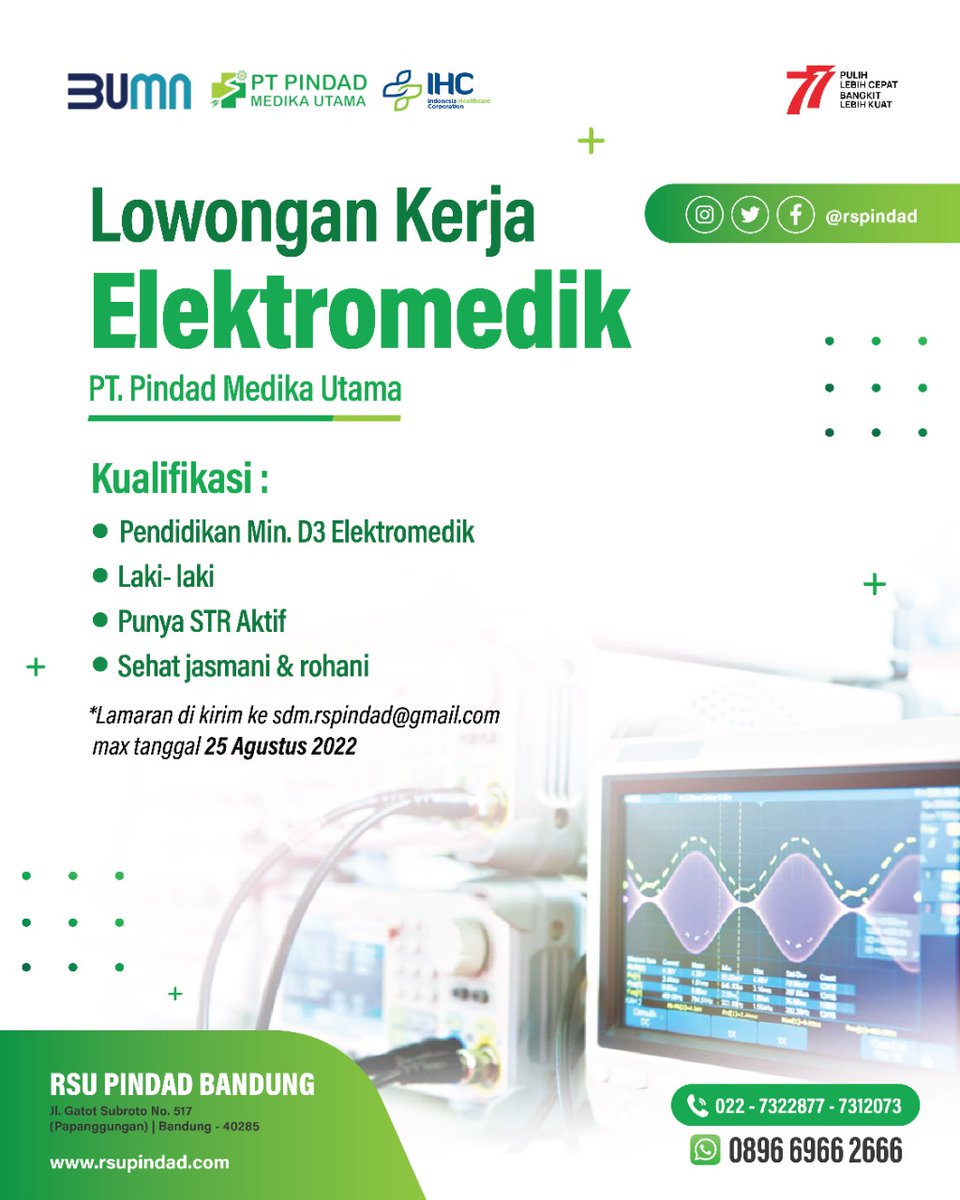 RSPindad's tweet photo. INFORMASI LOKER
Tenaga Teknis Kefarmasian (TTK) &amp; ATEM (Elektromedik) 

Hai sabahat RSU Pindad ayo bergabung bersama kami, ayo kirim lamaran sesuai persyaratan berikut :

Tenaga Teknis Kefarmasian (TTK) &amp; ATEM (Elektromedik) 
PT Pindad Medika Utama https://t.co/DnFxYby6qJ