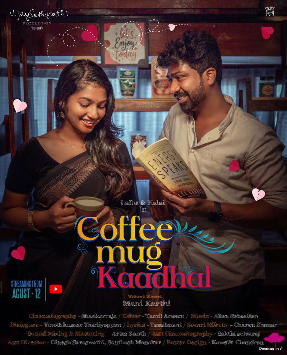 #CoffeeMugKaadhal short film streaming on @vsp_productions YouTube channel from Aug 12th. @lalluTweets @kalaiii20 @mani_karthi_dir @ecerocks_vino @shankarrajasr @Editor_Tamil @paatukaaran @kanthisback @TamilmaniLyrics @KowsikChandran