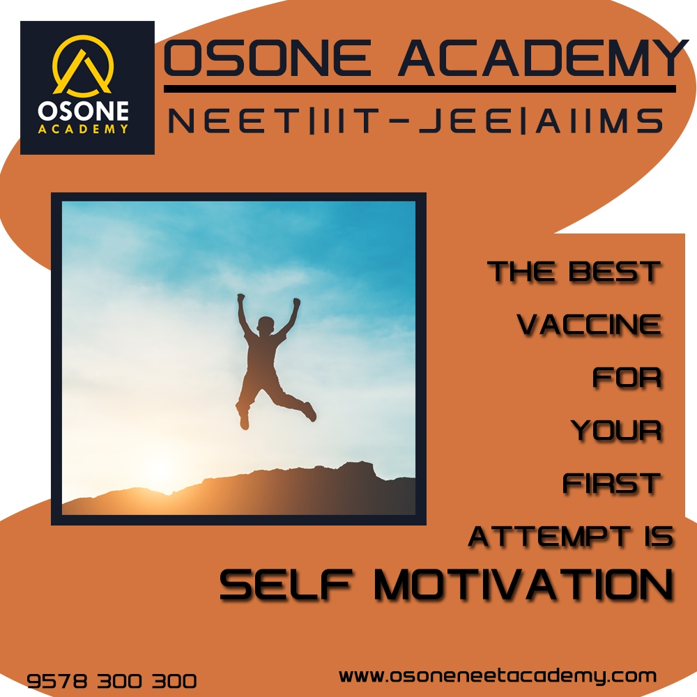 osoneacademy's tweet image. The best vaccine for your first attempt is SELF MOTIVATION.

For admission, contact Osone NEET Academy.
Call- +919578 300 300
info@osoneneetacademy.com
#medical #neetpreparation #medicalstudent #medicine #neetmotivation #neetquestions #neetbiology #neetcoaching #neetaspirants2023