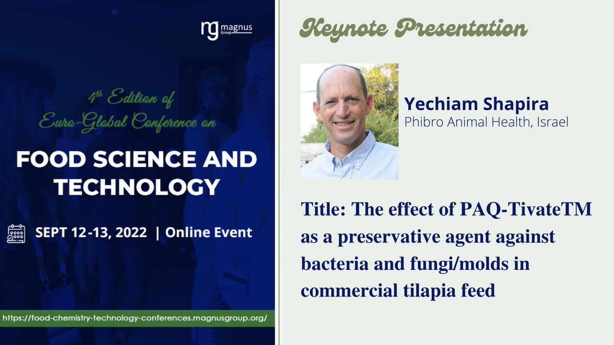 foodscienceconf's tweet photo. #FAT2022 feels honored and awaits to welcome #YechiamShapira from #Phibro Animal Health, Israel for choosing our platform to share his profound research during September 12-13, 2022.
Reach out his presentation by joining at our conference, Register now: https://t.co/ICAbXVYpaW https://t.co/ATj3s3nnzK