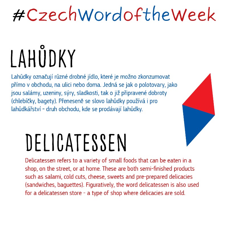EUInterpreters's tweet photo. 🍬 #lahůdky is the third word of our #CzechWordOfTheWeek series
🍭 Delicatessen refers to a variety of small foods. Figuratively, the word delicatessen is also used for a delicatessen store.
Join us each Wednesday to learn a new word in Czech!
#CZPRES
@czechiaineu
@eu2022_cz