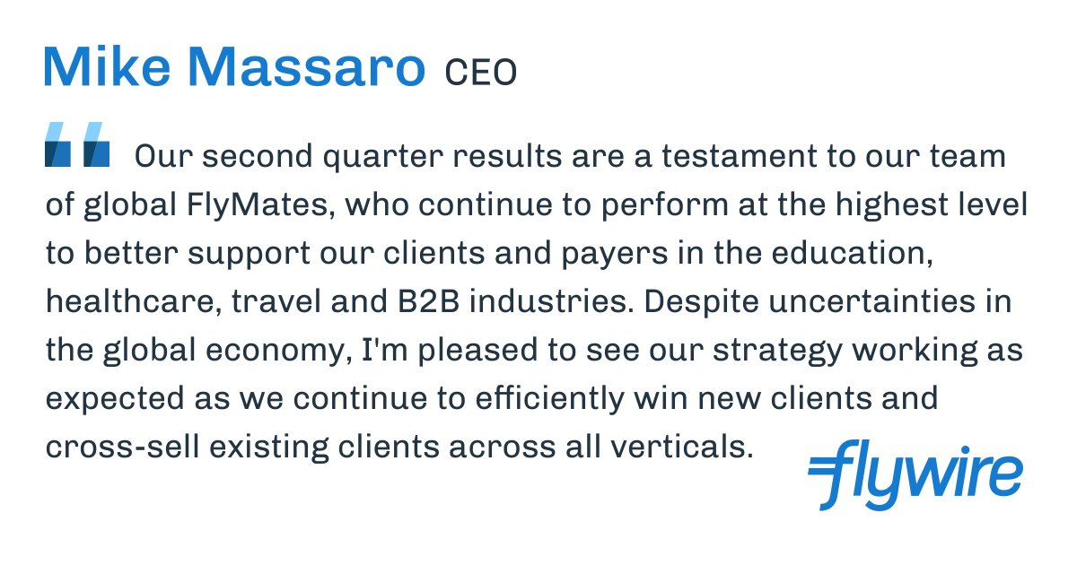 As part of our second quarter earnings, Flywire delivered strong revenue and adjusted gross profit and better than expected adjusted EBITDA, which is a reflection of our continued execution of our growth strategies. 

Full details here: ​​ir.flywire.com/news-releases/…  $FLYW <a href="/mpmassaro/">Mike Massaro</a>