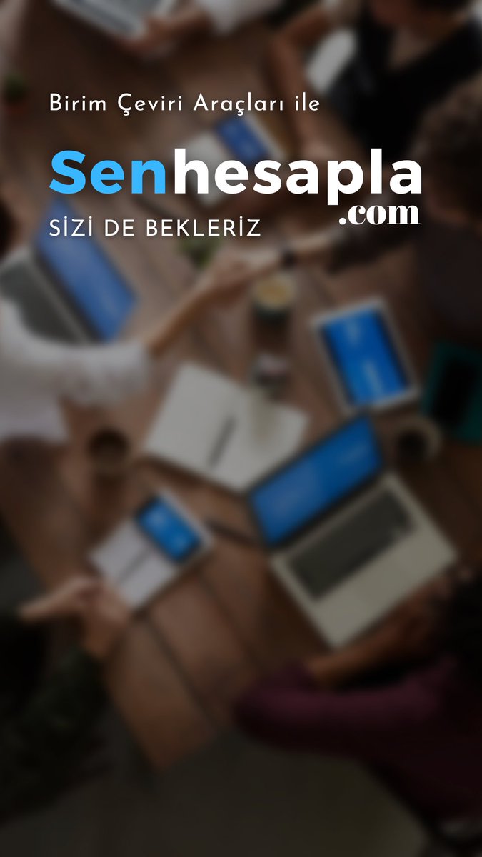 Birim Çeviri Araçlarını görmeniz için sizi de bekleriz. senhesapla.com