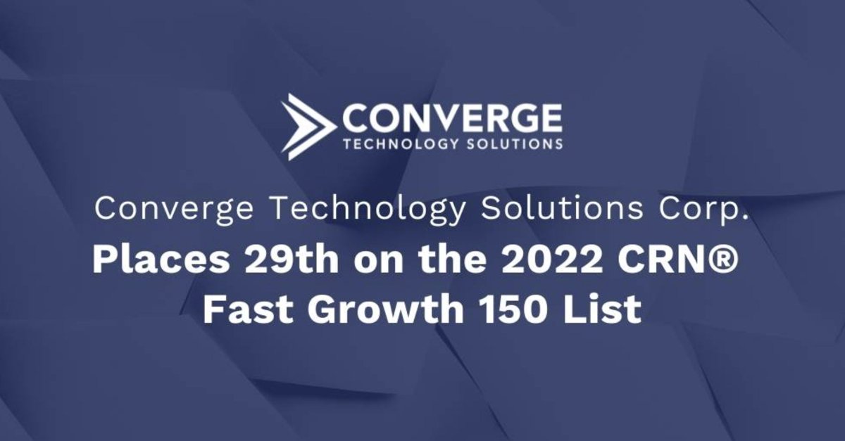 ajonak's tweet photo. Converge has placed 29th on the prestigious CRN 2022 Fast Growth 150 list, recognizing solution providers with strong sales growth that continue to innovate.  Proud to be part of a market leader that continues to grow.  https://t.co/eDsfqO7HHj https://t.co/2P0RRWVH7B