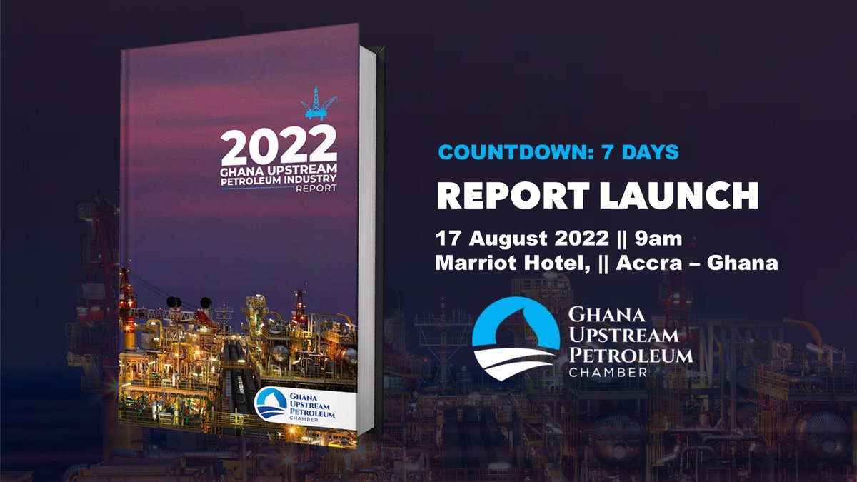UpstreamGhana's tweet photo. 7 Days more to the Ghana Upstream Petroleum Report Launch
#GUPC
#oilandgasindustry https://t.co/slt50YBNhs