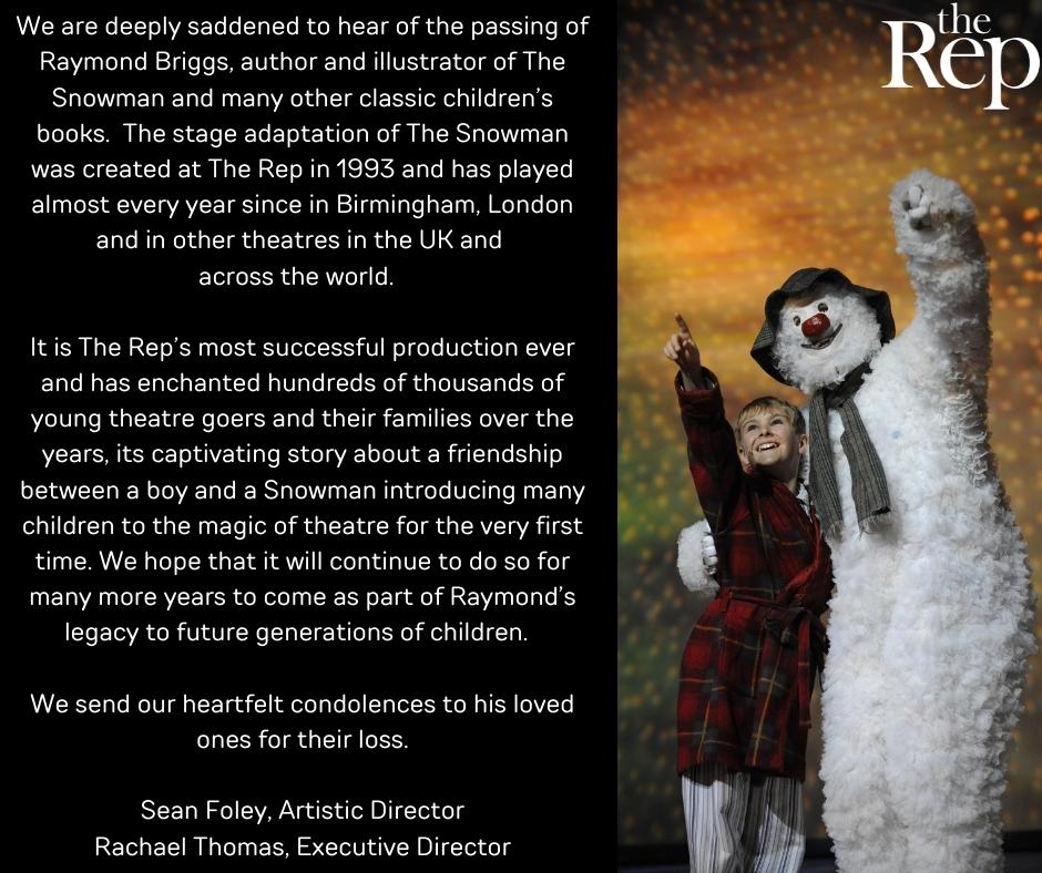 A statement from The Rep's Artistic Director and Executive Director on the sad passing of Raymond Briggs, author and illustrator of The Snowman.