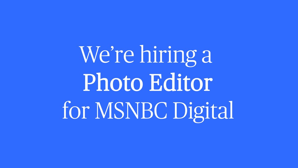 We're hiring a Photo Editor for @MSNBC @MSNBCDaily @MaddowBlog. Based in NY, must be authorized to work in the U.S. Feel free to flag portfolios to me at kara.haupt@nbcuni.com. jobs.smartrecruiters.com/NBCUniversal3/…