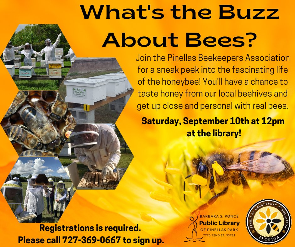 BSPLibrary's tweet image. Join the Pinellas Beekeepers Association for a peek into the fascinating life of the honeybee! Learn why bees are so important and what you can do to help. Taste honey from local beehives and get up close with real bees. Space is limited. Please call 727-369-0667 to register.