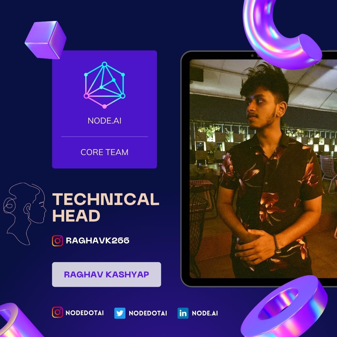 NODEdotAI's tweet image. Talent wins games, but teamwork and intelligence win championships✨️(2/5)
Here are the Core Members of our Club.
Social Media Head- Dhruv Vashishtha 
Cultural and Event Head - Bhoogarv Maheshwary 
Technical Team Head - Raghav Kashyap 
#nodedotai #coremembers #bitsince1979