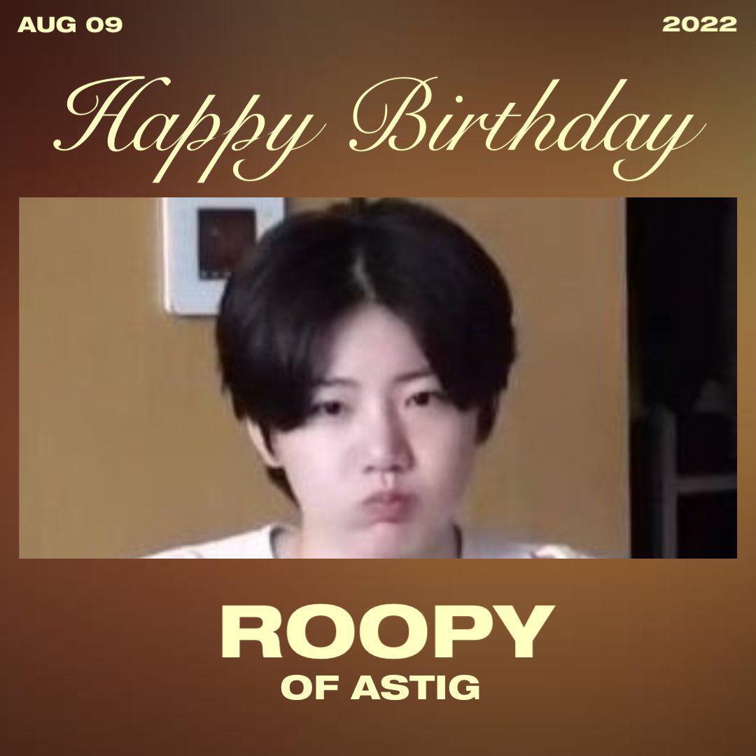 asteugmembers's tweet photo. HAPPY BIRTHDAY ROOPY 🎉 
✅ 2022.08.09

#ASTIG #아스티그 #ROOPY #루피#HAPPYBIRTHDAY #20220809 https://t.co/zJVuJD7w9m
