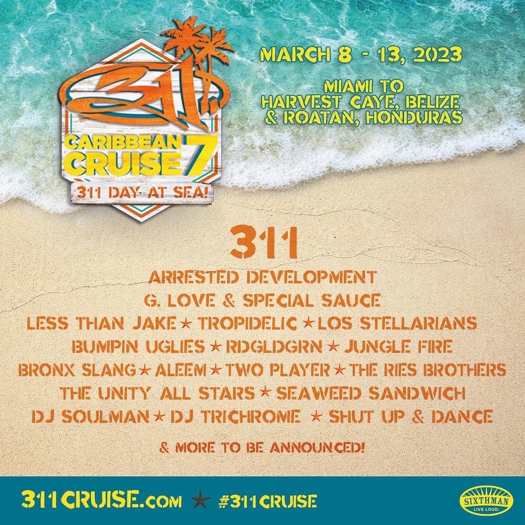 We are so excited to announce that we will be playing on the 7th Edition of the @311cruise
 from March 8th-13th of 2023!!! Head over to 311cruise.com to get all the info you need.
#311cruise