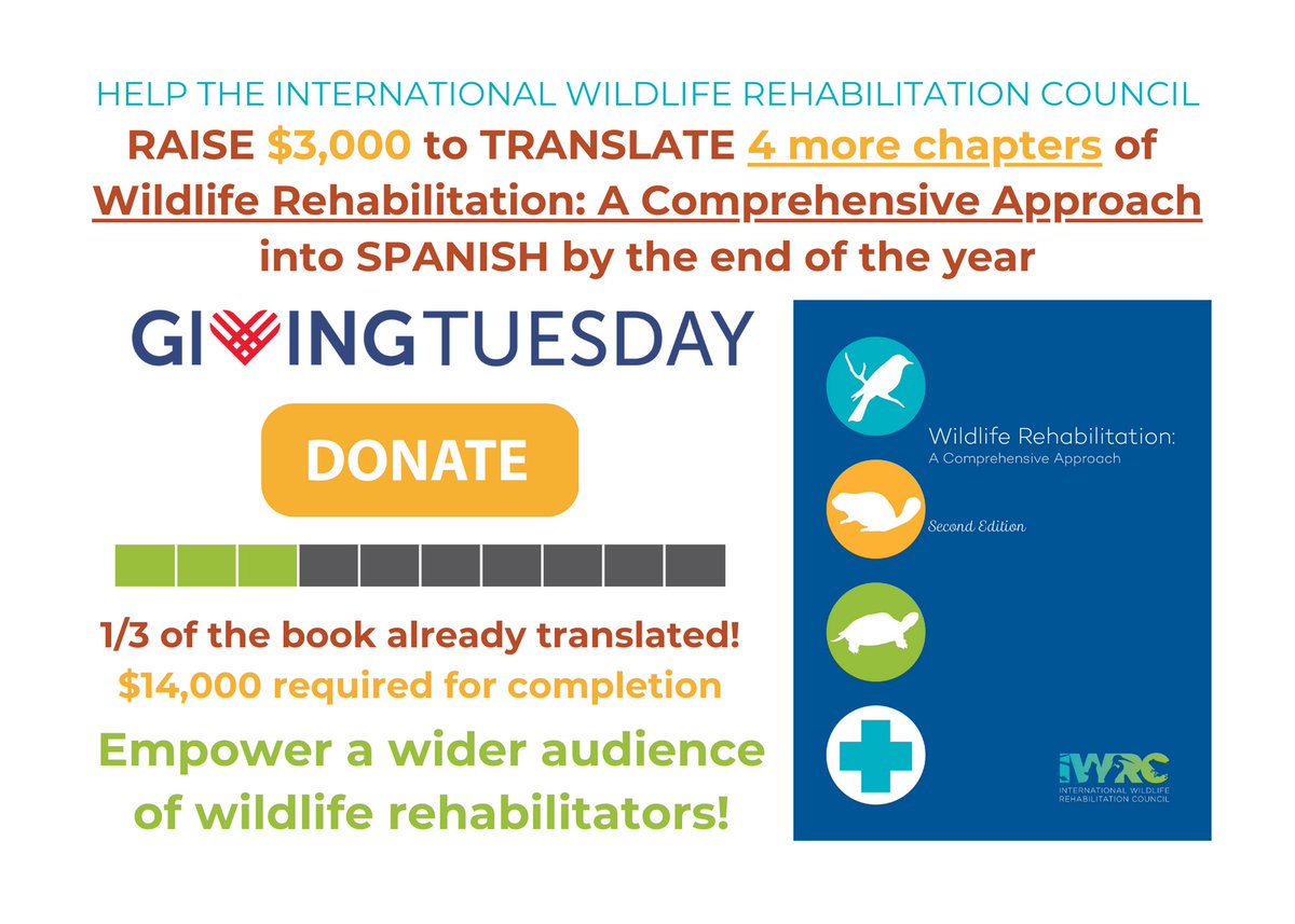 🌍 Exciting Giving Tuesday News! 🐾 We're translating "Wildlife Rehabilitation: A Comprehensive Approach, 2nd Edition" into Spanish! 📘 Help us raise $3,000 to complete the next 4 chapters by the end of 2023: secure.givelively.org/donate/interna…

#WildlifeRehab #GivingTuesday